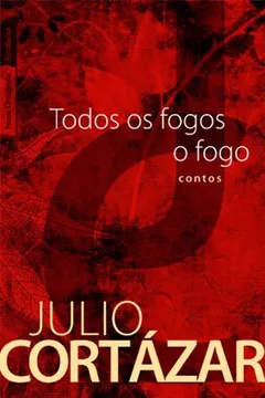 Livro Todos os Fogos o Fogo - Resumo, Resenha, PDF, etc.