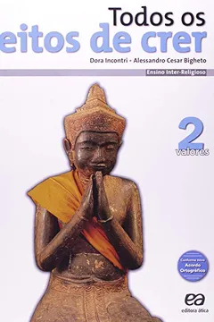 Livro Todos Os Jeitos De Crer - V. 2 - 7. Ano - Resumo, Resenha, PDF, etc.