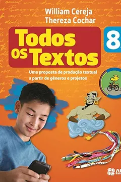 Livro Todos os Textos. 8º Ano - Resumo, Resenha, PDF, etc.