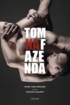 Livro Tom na fazenda - Resumo, Resenha, PDF, etc.