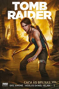 Livro Tomb Raider. Caça às Bruxas - Volume 1 - Resumo, Resenha, PDF, etc.