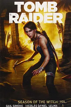 Livro Tomb Raider Volume 1: Season of the Witch - Resumo, Resenha, PDF, etc.
