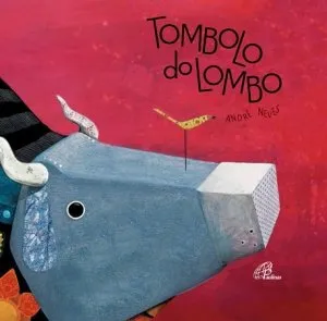 Livro Tombolo do Lombo - Coleção Espaço Aberto - Resumo, Resenha, PDF, etc.