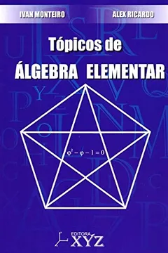 Livro Tópicos de Álgebra Elementar - Resumo, Resenha, PDF, etc.