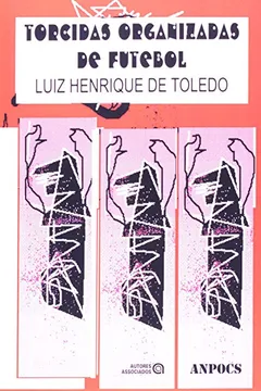 Capa do livro Torcidas Organizadas de Futebol