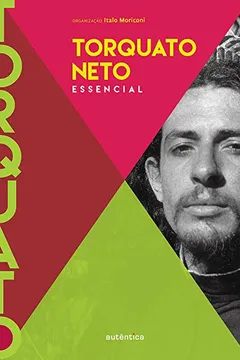 Livro Torquato Neto. Essencial - Resumo, Resenha, PDF, etc.
