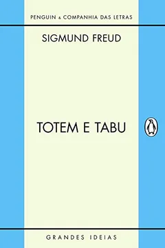 Livro Totem e Tabu - Resumo, Resenha, PDF, etc.