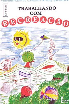 Livro Trabalhando Com Recreação - Resumo, Resenha, PDF, etc.