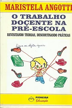 Livro Trabalho Docente Na Pre-Escola, O - Resumo, Resenha, PDF, etc.