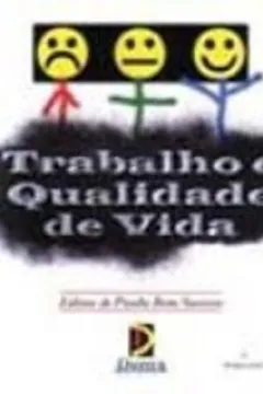 Livro Trabalho E Qualidade De Vida - Resumo, Resenha, PDF, etc.