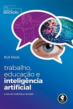 Livro Trabalho, Educação e Inteligência Artificial - Resumo, Resenha, PDF, etc.