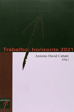 Capa do livro Trabalho. Horizonte 2021