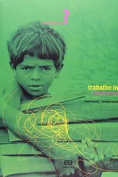 Livro Trabalho Infantil. O Difícil Sonho de Ser Criança - Resumo, Resenha, PDF, etc.