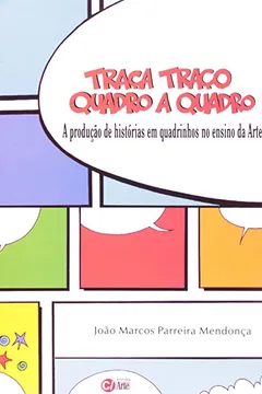 Livro Traça Traço Quadro A Quadro - Resumo, Resenha, PDF, etc.