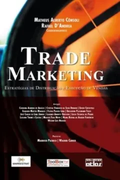 Livro Trade Marketing. Estratégias de Distribuição e Execução de Vendas - Resumo, Resenha, PDF, etc.