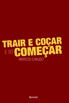 Capa do livro Trair e Coçar É Só Começar