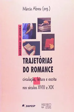 Livro Trajetórias do Romance - Resumo, Resenha, PDF, etc.