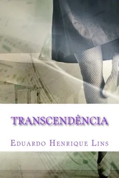 Livro Transcendencia - Resumo, Resenha, PDF, etc.