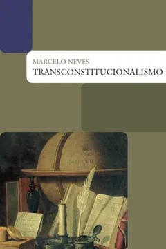 Livro Transconstitucionalismo - Coleção Biblioteca Jurídica - Resumo, Resenha, PDF, etc.