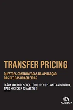 Livro Transfer pricing: questões controversas na aplicação das regras brasileiras - Resumo, Resenha, PDF, etc.