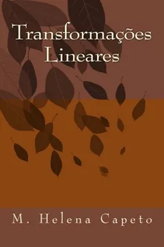 Livro Transformacoes Lineares: Algebra Linear - Resumo, Resenha, PDF, etc.