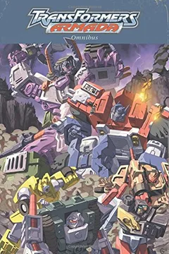 Livro Transformers: Armada Omnibus - Resumo, Resenha, PDF, etc.