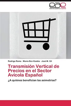 Livro Transmision Vertical de Precios En El Sector Avicola Espanol - Resumo, Resenha, PDF, etc.