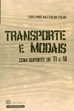 Livro Transporte e Modais com Suporte de TI e SI - Resumo, Resenha, PDF, etc.