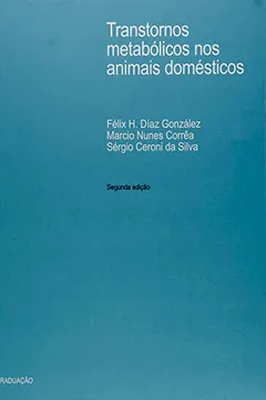 Livro Transtornos Metabólicos nos Animais Domésticos - Resumo, Resenha, PDF, etc.