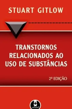 Livro Transtornos Relacionados ao Uso de Substancias - Resumo, Resenha, PDF, etc.
