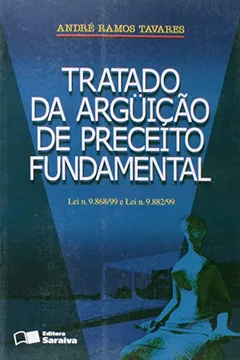 Livro Tratado da Arguição de Preceito Fundamental - Resumo, Resenha, PDF, etc.