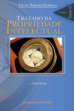 Livro Tratado da Propriedade Intelectual – Tomo II - Resumo, Resenha, PDF, etc.