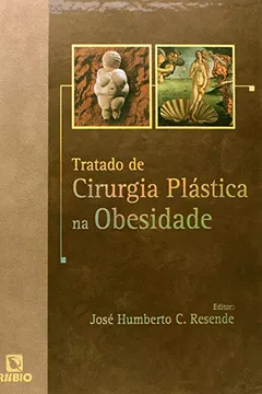 Livro Tratado de Cirurgia Plástica na Obesidade - Resumo, Resenha, PDF, etc.