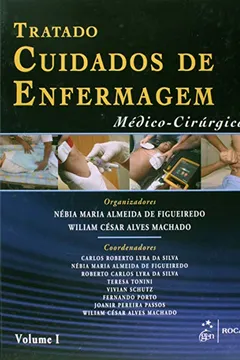 Livro Tratado de Cuidados de Enfermagem Médico-Cirúrgico - 2 Volumes - Resumo, Resenha, PDF, etc.