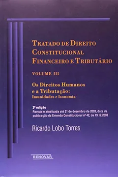 Livro Tratado de Direito Constitucional Financeiro e Tributário - Volume 3 - Resumo, Resenha, PDF, etc.