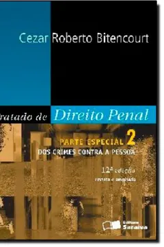 Livro Tratado De Direito Penal. Parte Especial Dos Crimes Contra Pessoa - Volume 2 - Resumo, Resenha, PDF, etc.