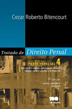 Livro Tratado de Direito Penal. Parte Especial - Volume 4 - Resumo, Resenha, PDF, etc.