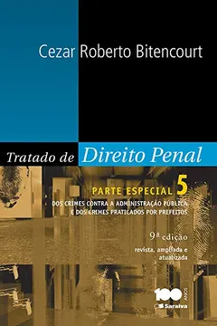 Livro Tratado de Direito Penal. Parte Especial - Volume 5 - Resumo, Resenha, PDF, etc.