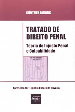 Livro Tratado de Direito Penal. Teoria do Injusto Penal e Culpabilidade - Resumo, Resenha, PDF, etc.