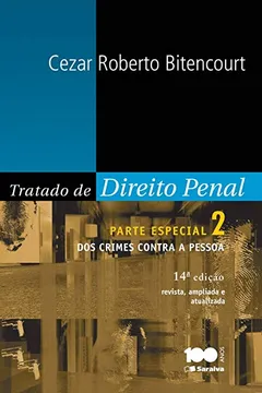 Livro Tratado de Direito Penal - Volume 2 - Resumo, Resenha, PDF, etc.