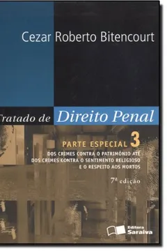 Livro Tratado de Direito Penal - Volume 3 - Resumo, Resenha, PDF, etc.