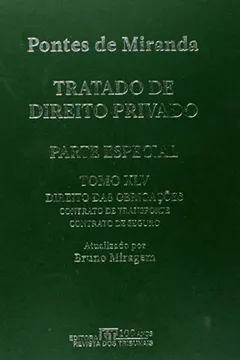 Livro Tratado De Direito Privado. Contrato De Transportes, Contrato De Parceria E Contrato De Seguro - Tomo 45 - Resumo, Resenha, PDF, etc.