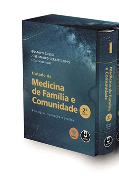 Livro Tratado de Medicina de Família e Comunidade - 2 Volumes: Princípios, Formação e Prática - Resumo, Resenha, PDF, etc.