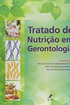 Livro Tratado de Nutrição em Gerontologia - Resumo, Resenha, PDF, etc.