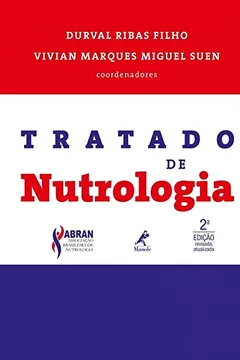 Livro Tratado De Nutrologia - Resumo, Resenha, PDF, etc.