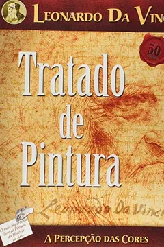 Livro Tratado de Pintura a Percepção das Cores - Resumo, Resenha, PDF, etc.