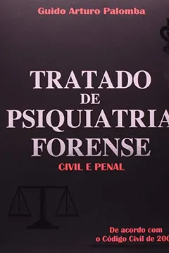 Livro Tratado de Psiquiatria Forense. Civil e Penal - Resumo, Resenha, PDF, etc.