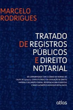 Livro Tratado De Registros Públicos E Direito Notarial. De Conformidade Com O Código De Normas Do CNJ PI - Resumo, Resenha, PDF, etc.