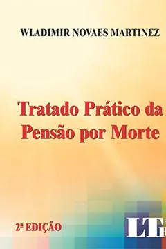 Livro Tratado Prático da Pensão por Morte - Resumo, Resenha, PDF, etc.