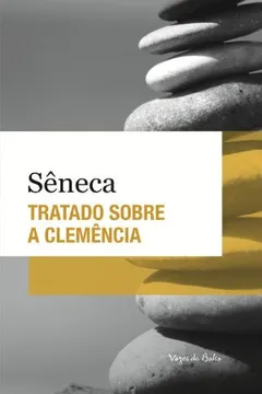 Livro Tratado Sobre A Clemencia - Resumo, Resenha, PDF, etc.